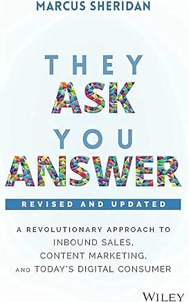 They Ask, You Answer
